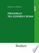 Pirandello tra Leopardi e Roma