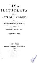 Pisa illustrata nelle arti del disegno