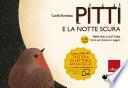 Pitti e la notte scura