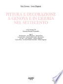Pittura e decorazione a Genova e in Liguria nel Settecento