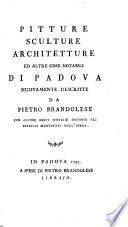 Pitture, sculture, architetture ed altre cose notabili di Padova nuovamente descritte