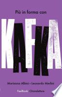 Più in forma con Kafka