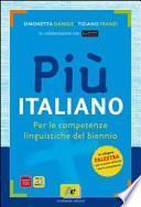 Più italiano. Prove INVALSI. Con espansione online. Per le Scuole superiori