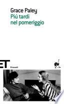 Piú tardi nel pomeriggio