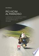 PIÙ VICINI AL PARADISO - IL VIAGGIO DI UN ‘NOMADE GLOBALE’ ATTRAVERSO LA CINA E IL SUO ALLEVIAMENTO DELLA POVERTÀ