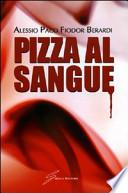 Pizza al sangue
