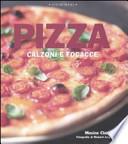 Pizza. Calzoni e focacce