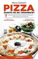 Pizza, quanto ne sai veramente?