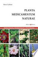 Planta medicamentum naturae. Aromaterapia, gemmoterapia e fitoterapia