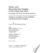 Plastic and Reconstructive Surgery of the Head and Neck: Reconstructive surgery