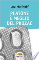Platone è meglio del Prozac