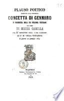 Plauso poetico dedicato alla signorina Concetta Di Gennaro in ricorrenza della sua religiosa vestizione col nome di Maria Camilla ... il giorno 20 gennajo 1859