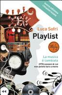 Playlist. La musica è cambiata