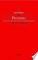 Plotino. Corso del 1898-1899 all'École normale Supérueure