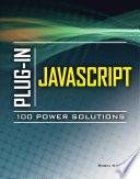 Plug-In JavaScript 100 Power Solutions