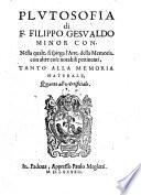 Plutosofia ... nella quale si spiega l'arte della memoria con altre cose notabili (etc.)