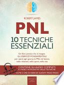 PNL. 10 tecniche essenziali
