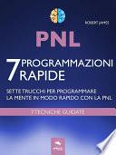 PNL. 7 programmazioni rapide