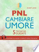 PNL. Cambiare umore