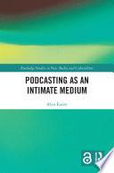 Podcasting as an Intimate Medium