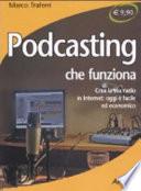Podcasting che funziona