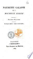 Poemetti galanti di Michele Zezza. Volume primo [-quinto]
