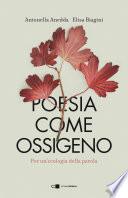 Poesia come ossigeno