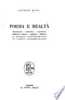Poesia e realtà: Poliziano, Foscolo, Manzoni, Emiliani Giudici, Gozzano, Rebora, Il romanzo contemporaneo, La poesia contemporanea