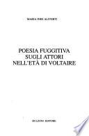 Poesia fuggitiva sugli attori nell'età di Voltaire