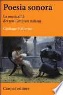 Poesia sonora. La musicalità dei testi letterari italiani