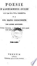 Poesie ; con la sua Vita descritta da Gio. Mario Crescimbeni, con altre aggiunte