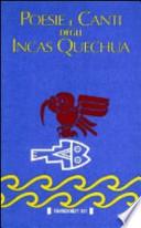 Poesie e canti degli incas quechua