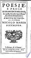Poesie, e prose ... In questa seconda impressione accresciuti alcuni sonetti, etc. [Edited by Francesco Mazzi.]