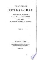 Poesie minori del Petrarca: Eclogarvm tomvs vnicvs