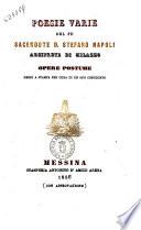 Poesie varie del fu sacerdote D. Stefano Napoli arciprete di Milazzo opere postume messe a stampa per cura di un suo congiunto