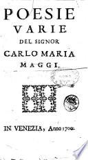 Poesie varie del signor Carlo Maria Maggi
