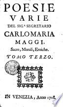 Poesie varie del signor segretario Carlo Maria Maggi