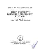 Poeti futuristi, dadaisti e modernisti in Italia