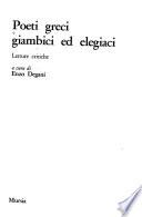 Poeti greci giambici ed elegiaci
