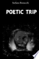 Poetic Trip
