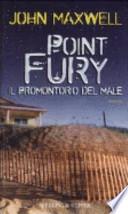 Point Fury. Il promontorio del male