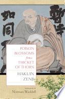 Poison Blossoms From a Thicket of Thorn