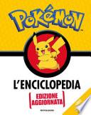 Pokémon. L'enciclopedia. Ediz. aggiornata