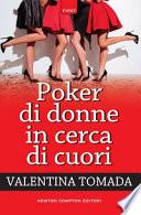 Poker di donne in cerca di cuori