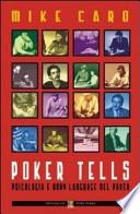 Poker Tells. Psicologia e body language nel poker