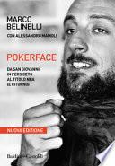 Pokerface. Da San Giovanni in Persiceto al titolo NBA (e ritorno). Nuova ediz.