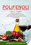 Polifenoli, Dieta Sirt e Gene Magro