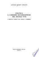 Politica e carriere ecclesiastiche nel secolo XVII