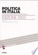 Politica in Italia. I fatti dell'anno e le interpretazioni (2005)