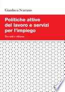 Politiche attive del lavoro e servizi per l'impiego